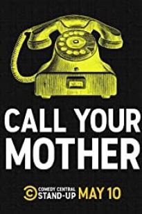 Call Your Mother Call Your Mother