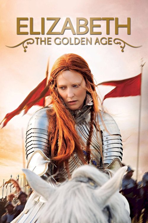 Elizabeth: The Golden Age Elizabeth: The Golden Age
