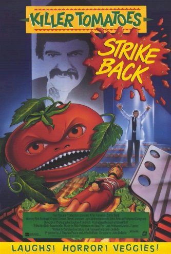Killer Tomatoes Strike Back! Killer Tomatoes Strike Back!
