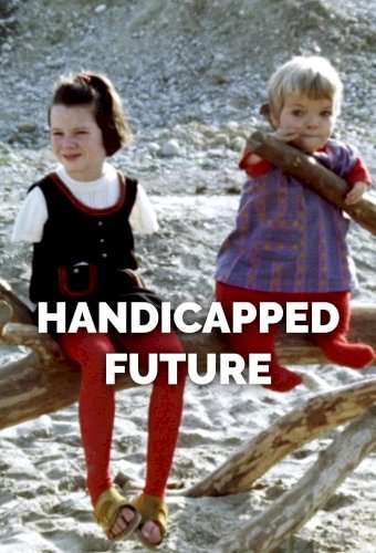 Handicapped Future Handicapped Future