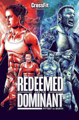 The Redeemed and the Dominant: Fittest on Earth The Redeemed and the Dominant: Fittest on Earth