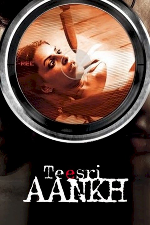 Teesri Aankh: The Hidden Camera Teesri Aankh: The Hidden Camera