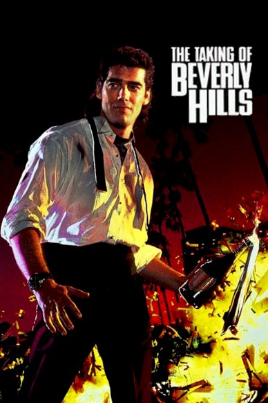 The Taking of Beverly Hills The Taking of Beverly Hills