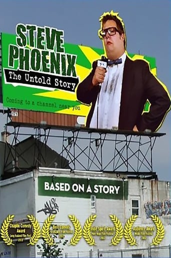 Steve Phoenix: The Untold Story Steve Phoenix: The Untold Story