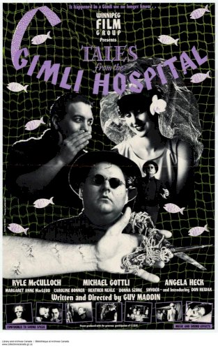 Tales from the Gimli Hospital Tales from the Gimli Hospital