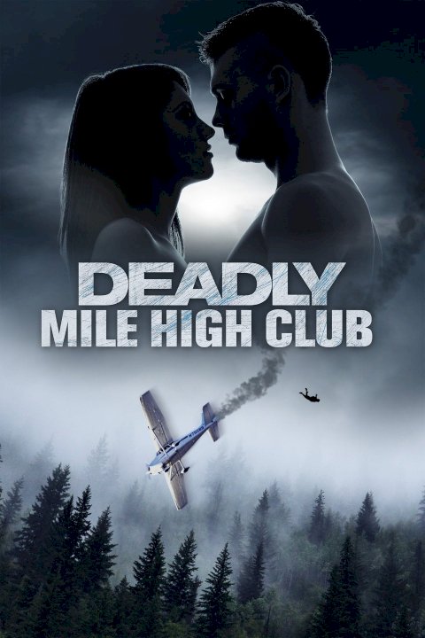 Deadly Mile High Club Deadly Mile High Club