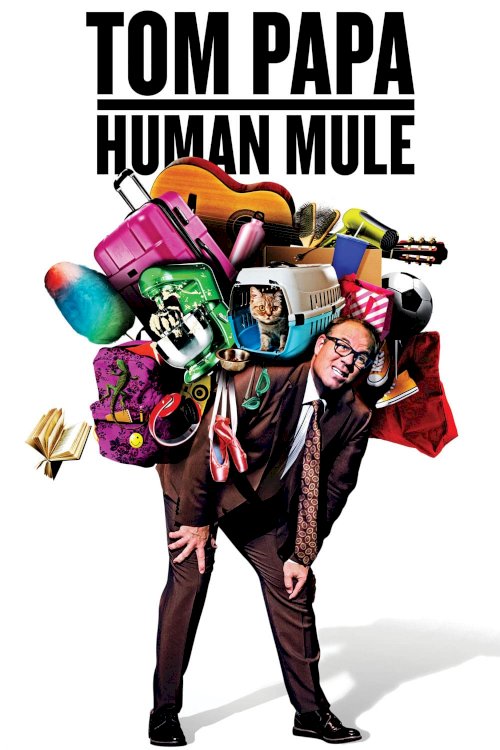 Tom Papa: Human Mule Tom Papa: Human Mule