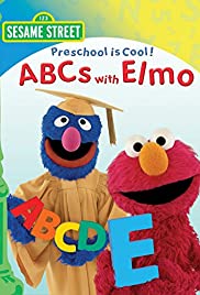 Sesame Street: Preschool is Cool, ABCs with Elmo Sesame Street: Preschool is Cool, ABCs with Elmo