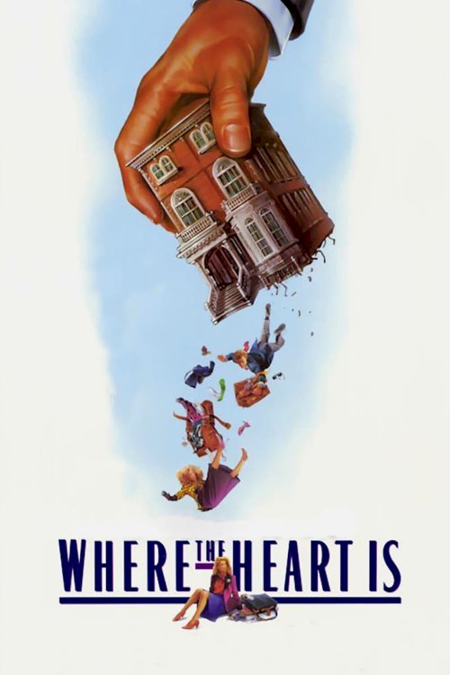 Where the Heart Is Where the Heart Is