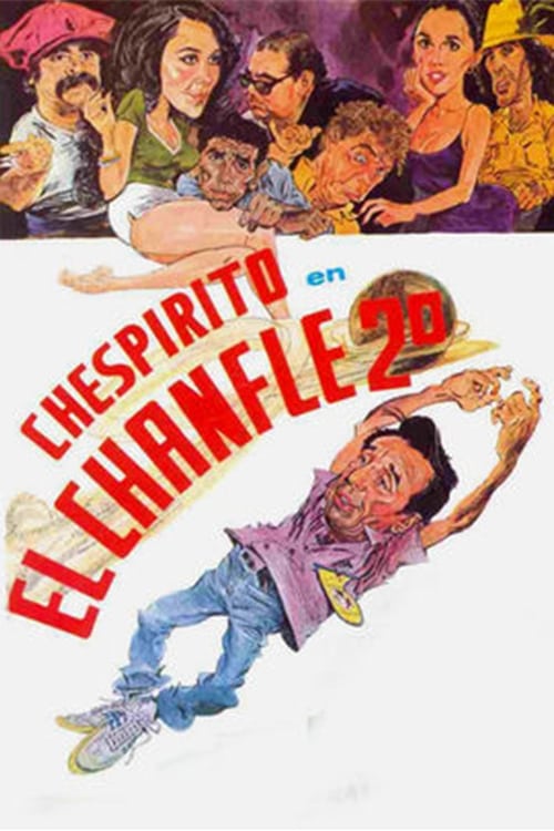 El Chanfle 2 El Chanfle 2