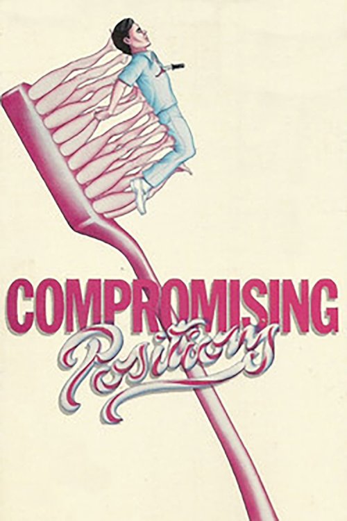 Compromising Positions Compromising Positions