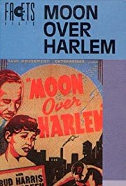 Moon Over Harlem Moon Over Harlem
