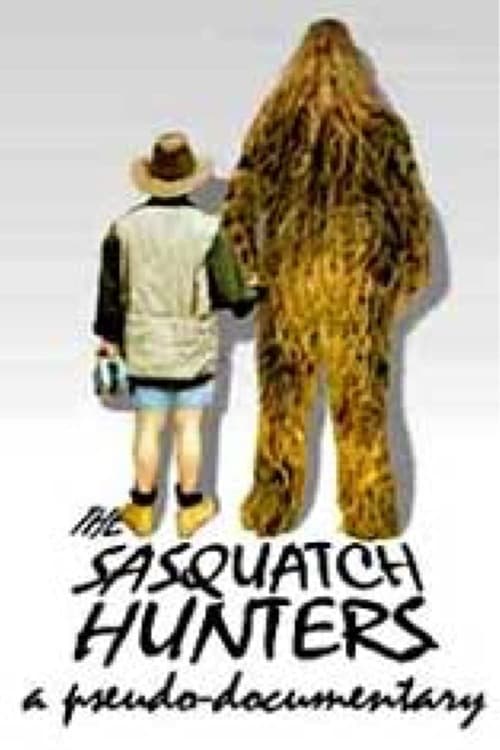 The Sasquatch Hunters The Sasquatch Hunters