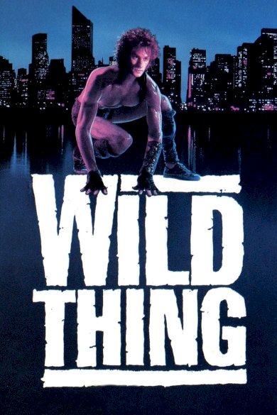 Wild Thing Wild Thing
