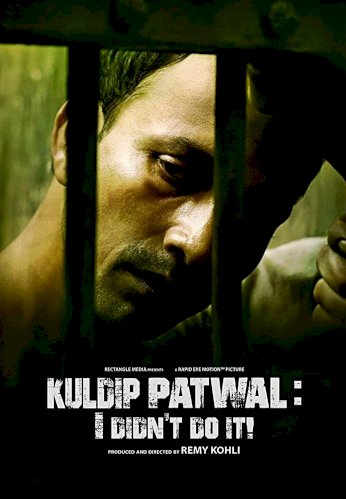 Kuldip Patwal: I Didn't Do It! Kuldip Patwal: I Didn't Do It!