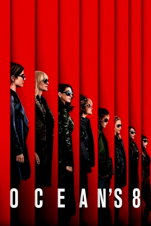 Ocean's Eight Ocean's Eight