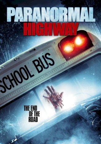 Paranormal Highway Paranormal Highway