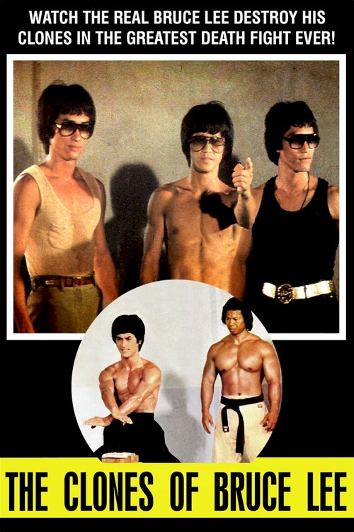 The Clones of Bruce Lee The Clones of Bruce Lee