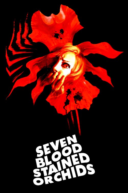 Seven Blood-Stained Orchids Seven Blood-Stained Orchids