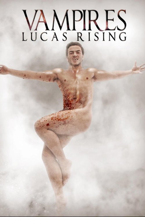 Vampires: Lucas Rising Vampires: Lucas Rising