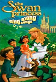 The Swan Princess: Sing Along The Swan Princess: Sing Along