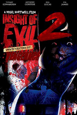 Insight of Evil 2: Vengeance Insight of Evil 2: Vengeance