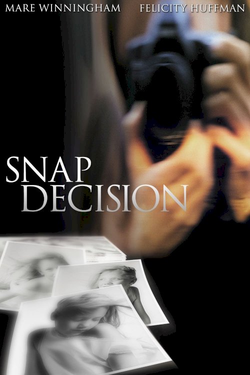 Snap Decision Snap Decision