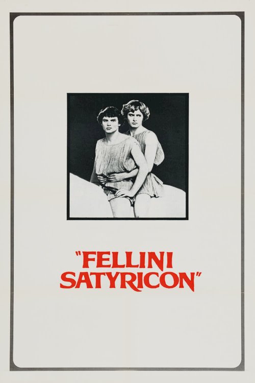 Fellini Satyricon Fellini Satyricon