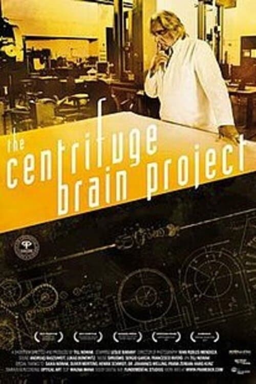 The Centrifuge Brain Project The Centrifuge Brain Project
