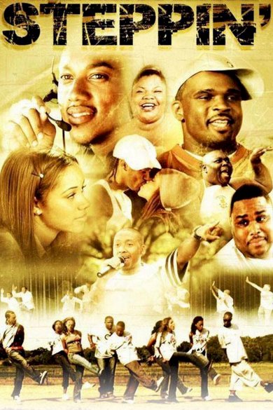 Steppin : The Movie Steppin : The Movie