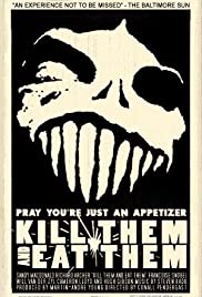 Kill Them and Eat Them Kill Them and Eat Them