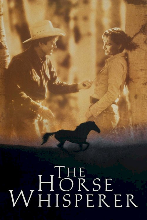 The Horse Whisperer The Horse Whisperer