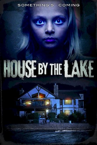 House by the Lake House by the Lake