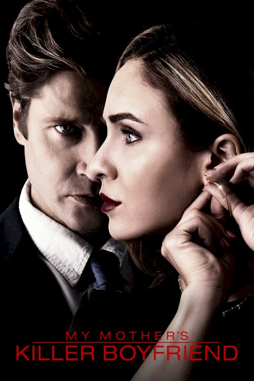 My Mother's Killer Boyfriend My Mother's Killer Boyfriend
