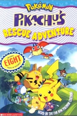 Pokémon: Pikachu's Rescue Adventure Pokémon: Pikachu's Rescue Adventure
