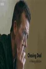 Chasing Dad: A Lifelong Addiction Chasing Dad: A Lifelong Addiction