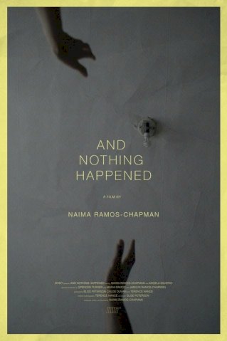 And Nothing Happened And Nothing Happened