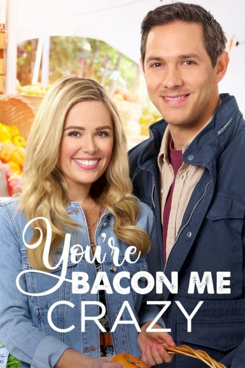 You're Bacon Me Crazy You're Bacon Me Crazy
