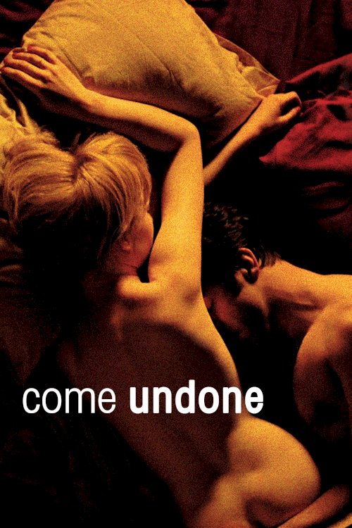 Come Undone Come Undone
