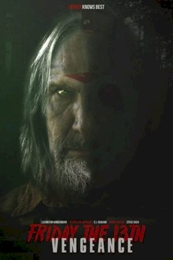 Friday the 13th: Vengeance Friday the 13th: Vengeance