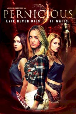 Pernicious Pernicious