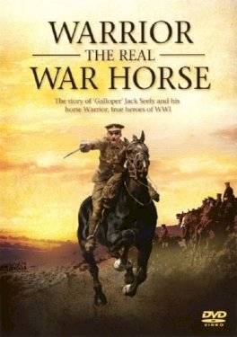 Warrior: The Real War Horse Warrior: The Real War Horse