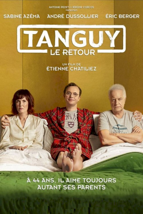 Tanguy, le retour Tanguy, le retour
