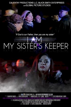 I Am My Sister's Keeper I Am My Sister's Keeper