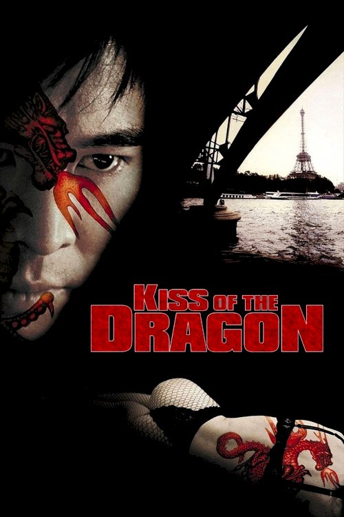 Kiss of the Dragon Kiss of the Dragon