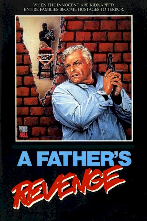 A Father's Revenge A Father's Revenge
