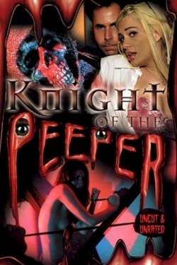 Knight of the Peeper Knight of the Peeper