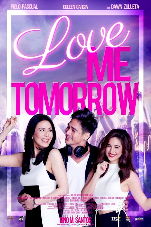 Love Me Tomorrow Love Me Tomorrow