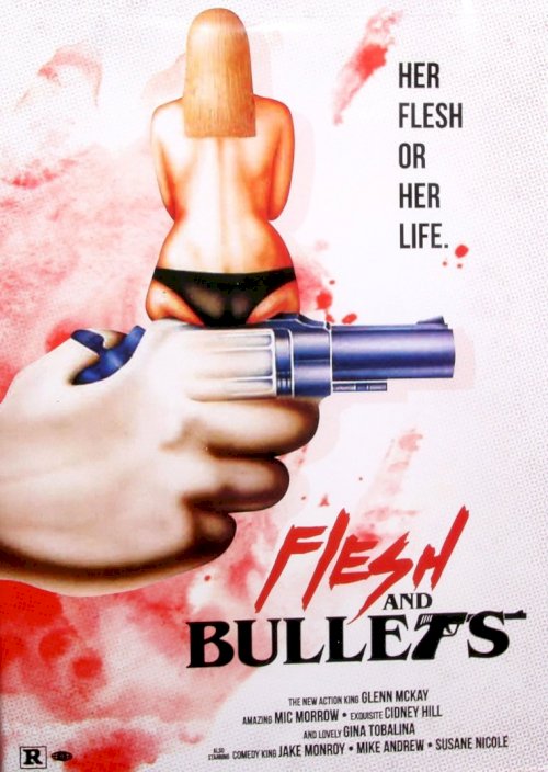 Flesh and Bullets Flesh and Bullets