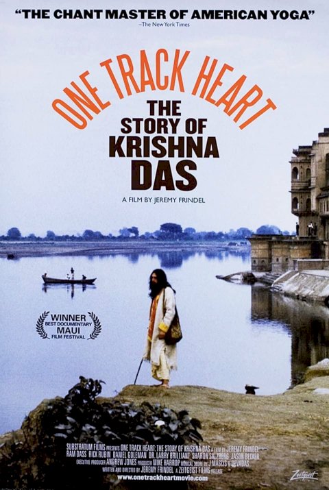 One Track Heart: The Story of Krishna Das One Track Heart: The Story of Krishna Das